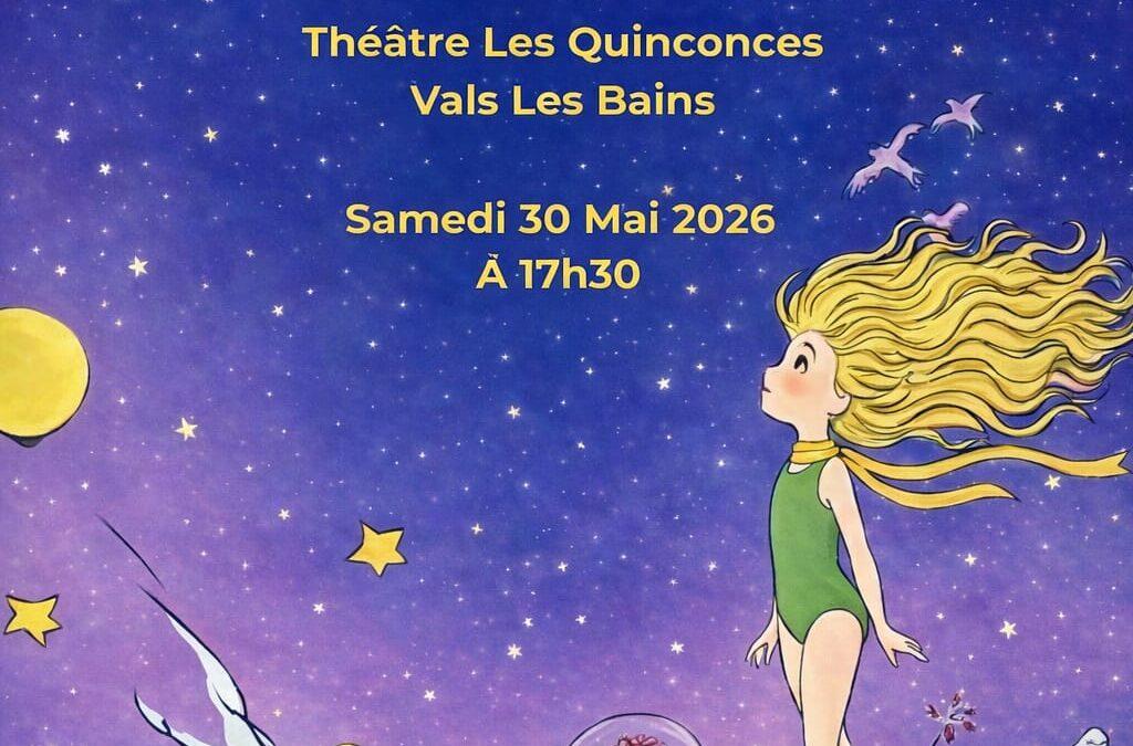 Gala de Danse Le Petit Prince — Samedi 30 Mai 2026